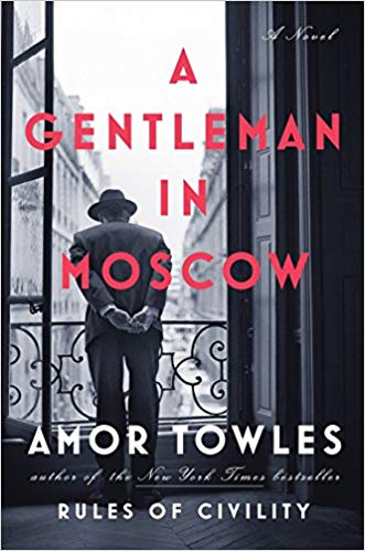 ‘A Gentleman In Moscow’ by Amor Towles